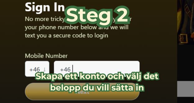 steg 2 skapa ett konto och välj det belopp du vill sätta in